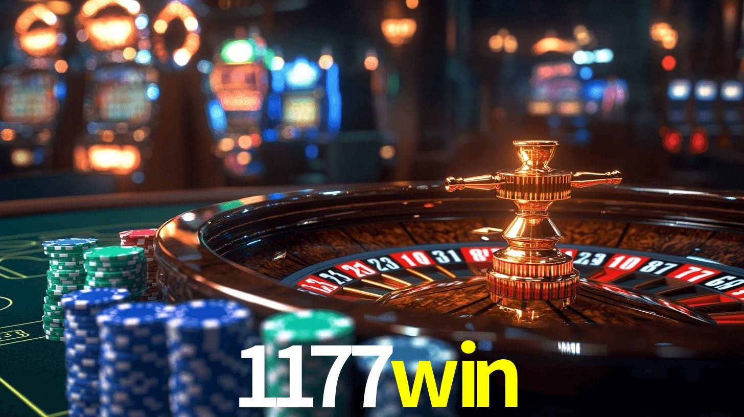 1177win - Baixe e Entre no Mundo do Cassino - 1177win.com
